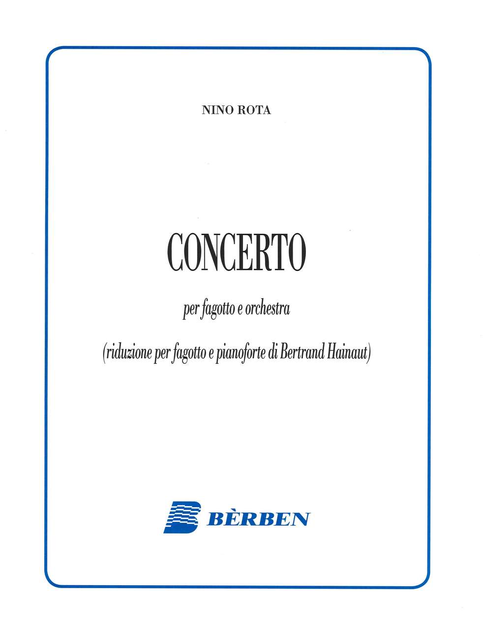 Rota, Concerto per fagotto e orchestra (Berben)