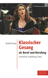 Piernay, Klassischer Gesang als Beruf (Barenreiter/Henschel)