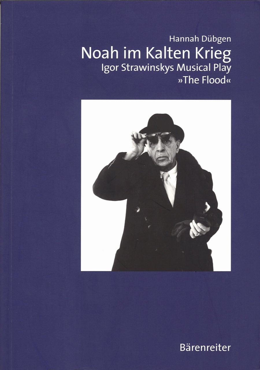 Dubgen, Noah im Kalten Krieg: Stravinsky (Barenreiter)
