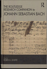 Leaver, Routledge Research Comp. Bach (Routledge)