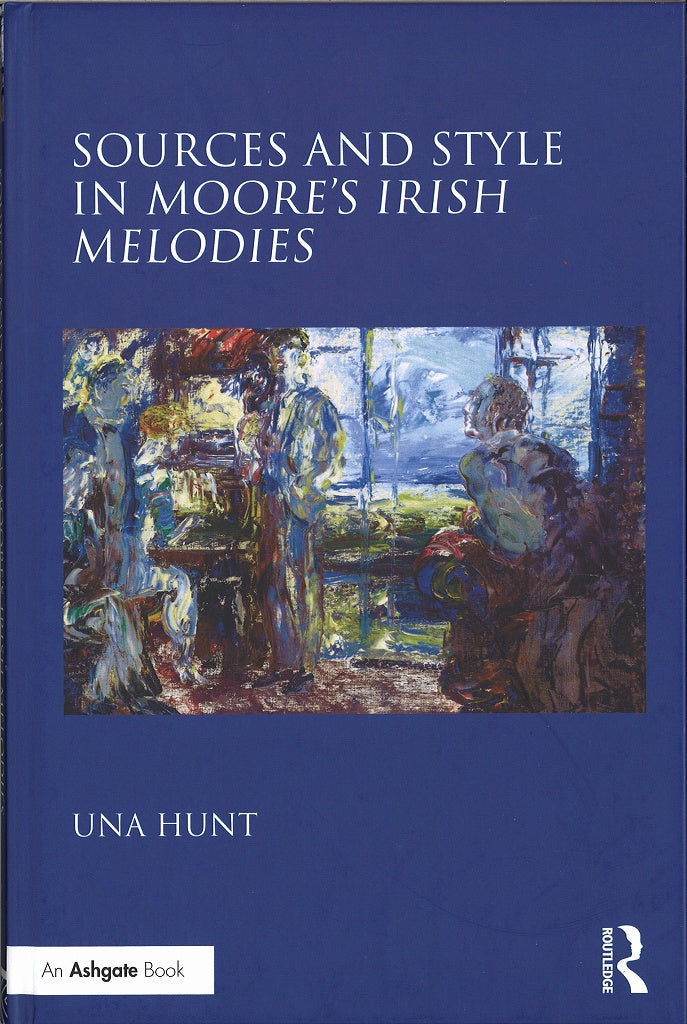 Hunt, Sources and Style in Moore's Irish (Ashgate)