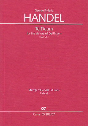 Handel, Te Deum HWV 283 in D 'Dettingen' (Carus)