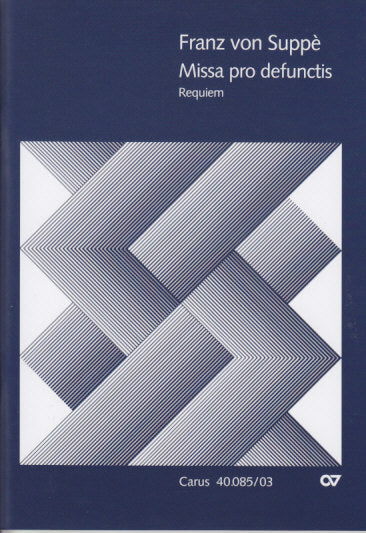 Suppe, Missa pro defunctis/Requiem [L] (Carus)
