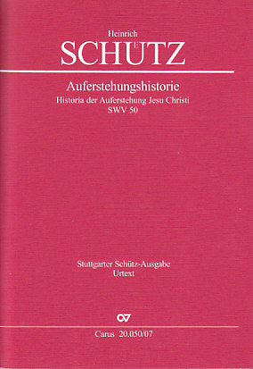 Schutz, Auferstehungshistorie  SWV 50 (Carus)