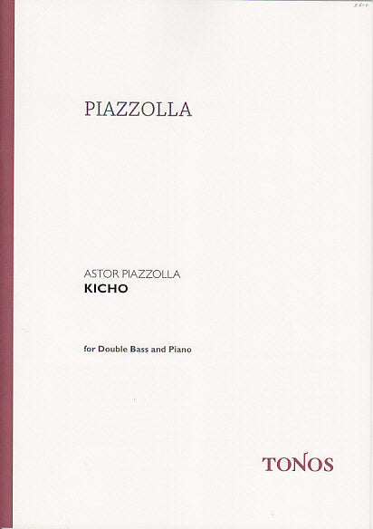 Piazzolla, Kicho (CB,Pf) (Tonos)