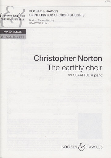Norton, Earthly Choirs (SSAATTBB,Pf) (Boosey)