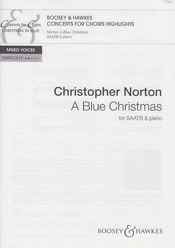 Norton, Blue Christmas (SAATB,Pf) (Boosey)