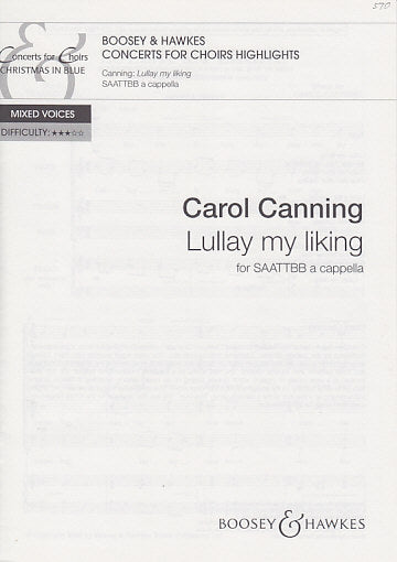Canning, Lullay my liking (SAATTBB) (Boosey)