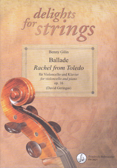 Gilin, Ballade 'Rachel from Toledo' (Hofmeister)