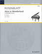 Rosenblatt, Alice in Wonderland (Schott)