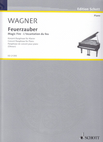 Wagner/Ohmen, Feuerzauber-Paraphrase (Schott)