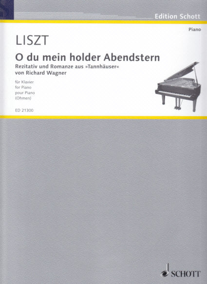 Wagner/Liszt, O du mein holder Abendster (Schott)