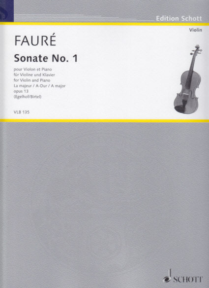 Faure, Sonata No. 1 in A op. 13 (Schott)