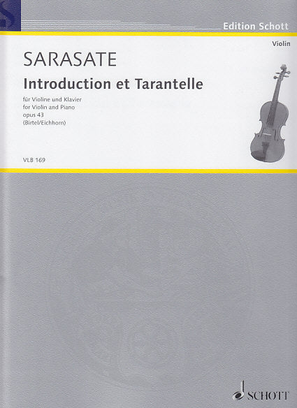 Sarasate, Intro. & Tarantelle op. 43 (Schott)