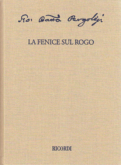 Pergolesi, Fenice sul rogo (Pergolesi Spontini, Fondazione/Ricordi)