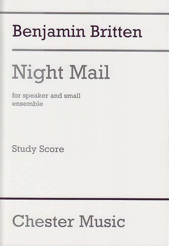 Britten, Night Mail (Chester)