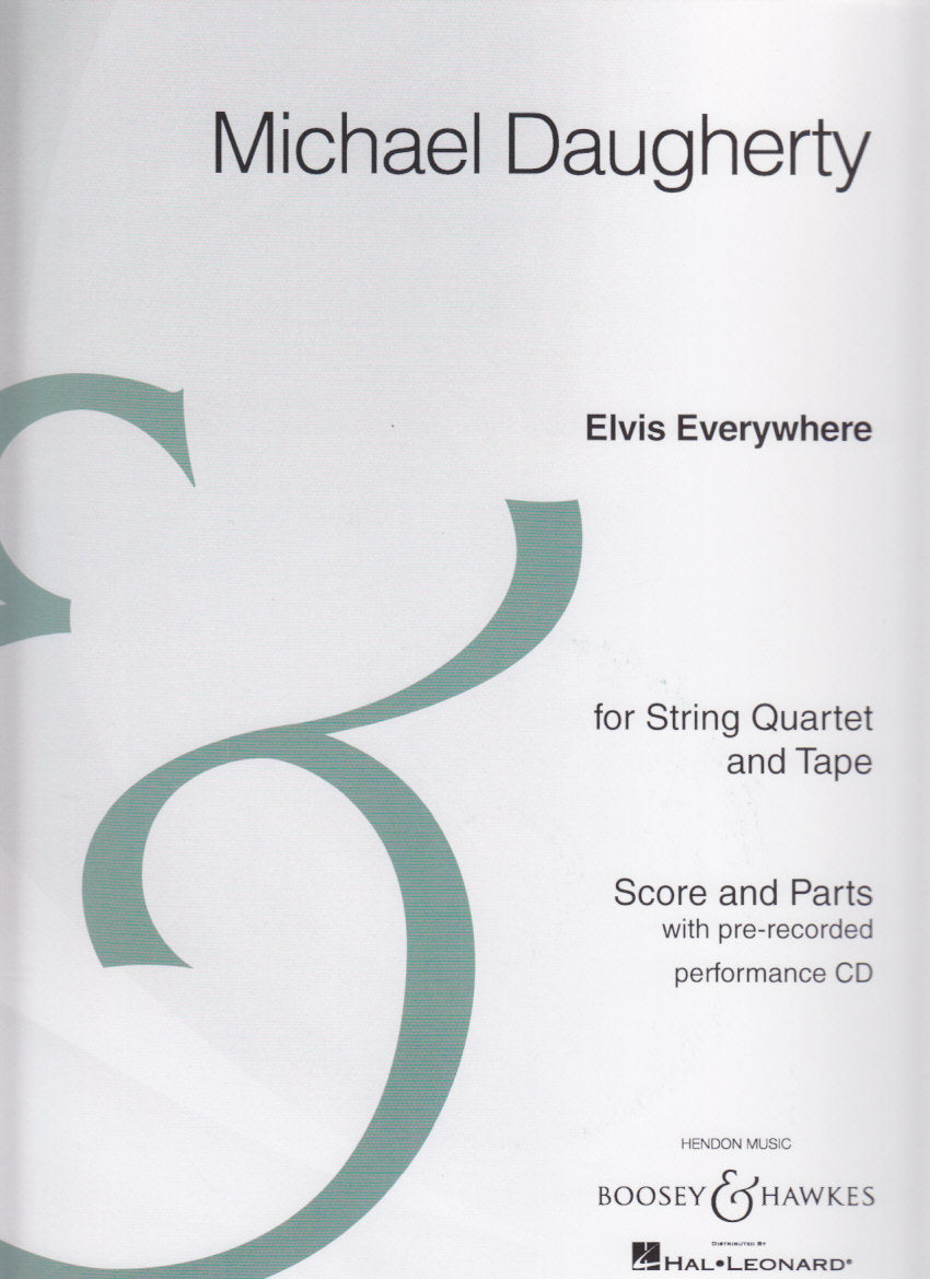 Daugherty, Elvis Everywhere (Boosey)