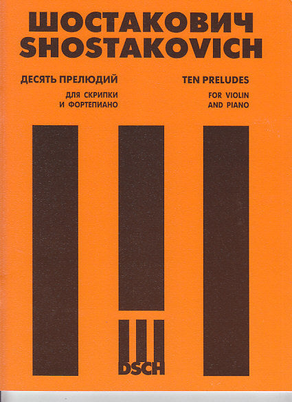 Shostakovich, 10 Preludes from op. 34 (DSCH Publishers)