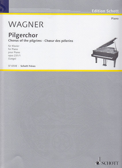 Wagner/Lange, Tannhauser, Pilgerchor (Schott Freres)