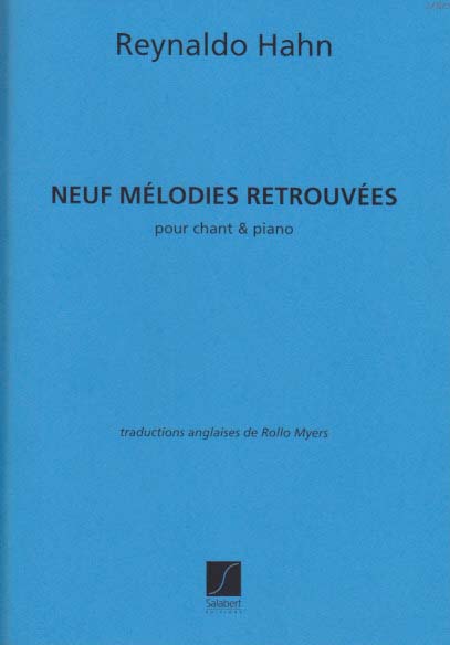 Hahn, 9 Melodies retrouvees (Salabert)