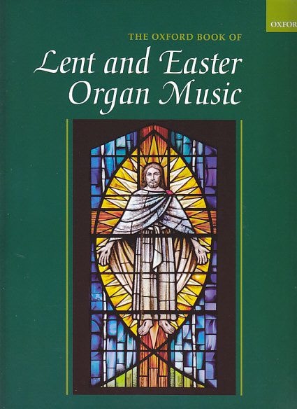 Oxford Book of Lent & Easter Organ Music (Oxford University Press)