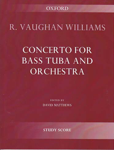 Vaughan Williams, Concerto for Bass Tuba (Oxford University Press)