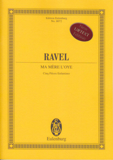 Ravel, Ma mere l'oye: 5 pieces (Eulenburg)