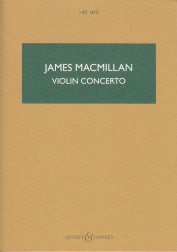 MacMillan, Concerto for Violin (2009) (Boosey)