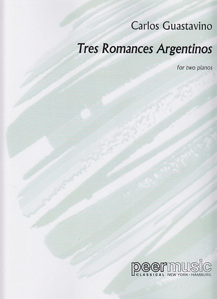 Guastavino, 3 Romances argentinos (Peermusic)