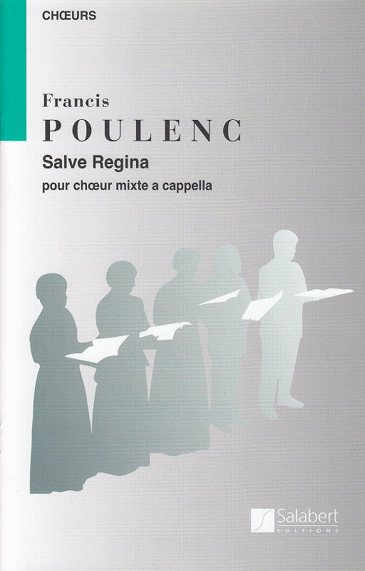 Poulenc, Salve Regina (SATB) [L] (Salabert)