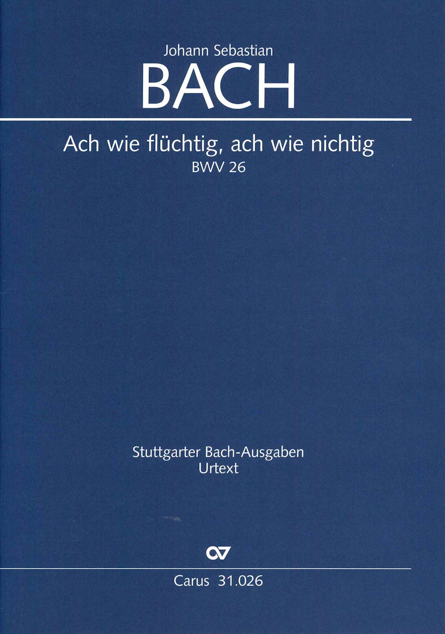Bach, Kantate BWV 26 (Full Score) (Carus)