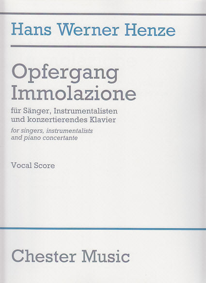 Henze, Opfergang = Immolazione [G] (Chester)