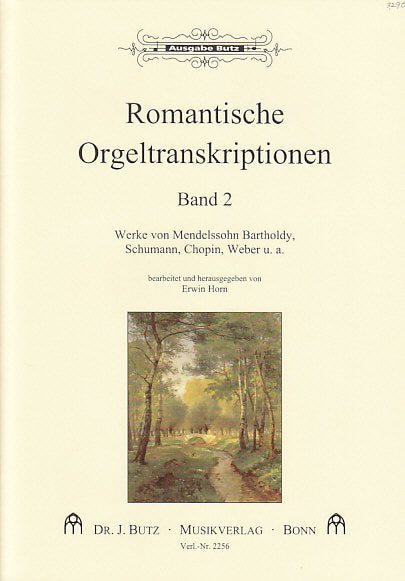 Romantische Orgeltranskriptionen 2 (Butz)