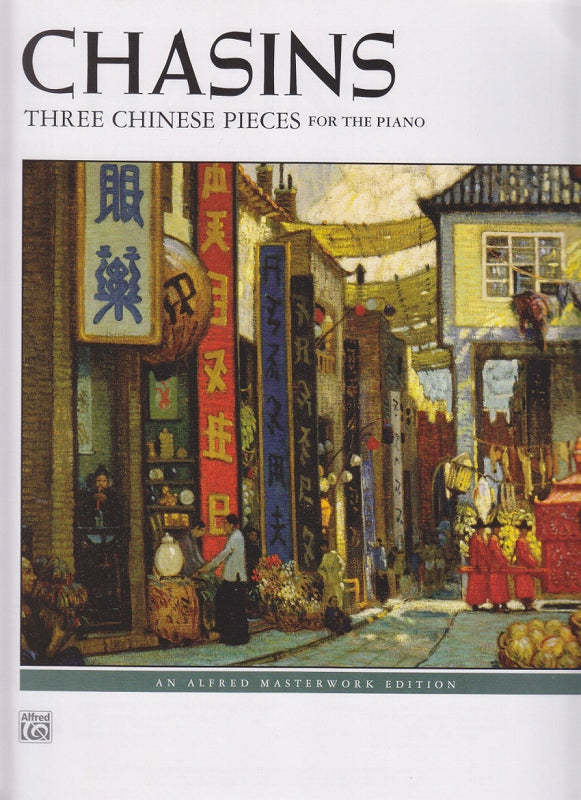 Chasins, 3 Chinese Pieces (Alfred)