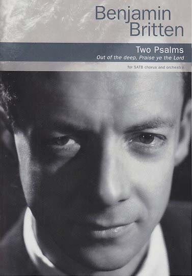 Britten, 2 Psalms (SATB,Pf) [E] (Chester)