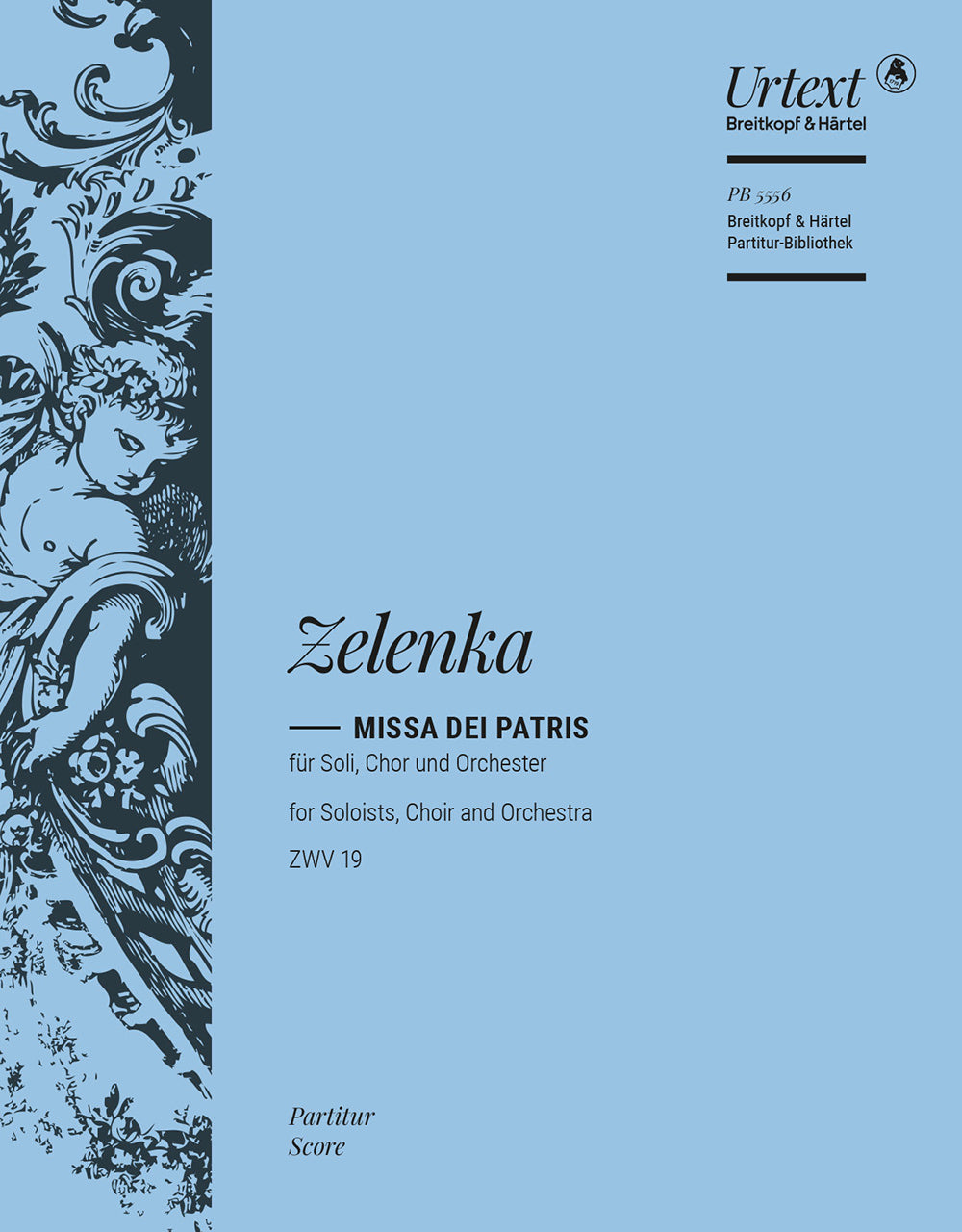 Zelenka, Missa Dei Patris, ZWV 19 (Breitkopf)