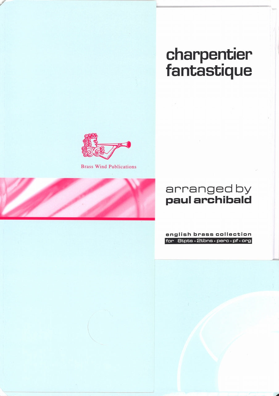 Charpentier, Charpentier fantastiqu (Brass Wind Publications)