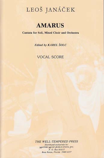Janacek, Amarus: Cantata JW 3/6 [Cz/G] (Well-Tempered Press/Masters Music)