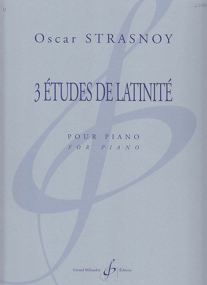 Strasnoy, 3 Etudes de latinite (Billaudot)