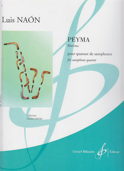 Naon, Peyma = Rhevma (SATBr Sax) (Billaudot)
