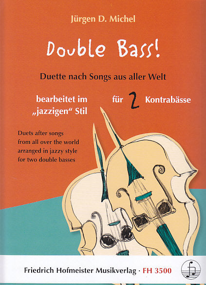 Double Bass! : Duette (Hofmeister)