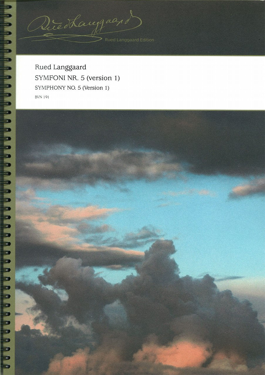 Langgaard, Symphony No. 5, ver. 1 (W.Hansen)