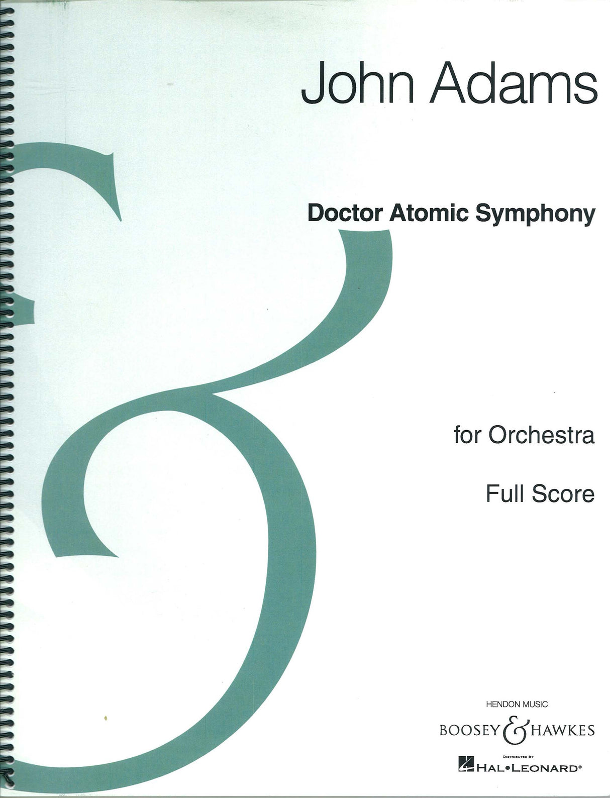 Adams, Doctor Atomic Symphony (Boosey)