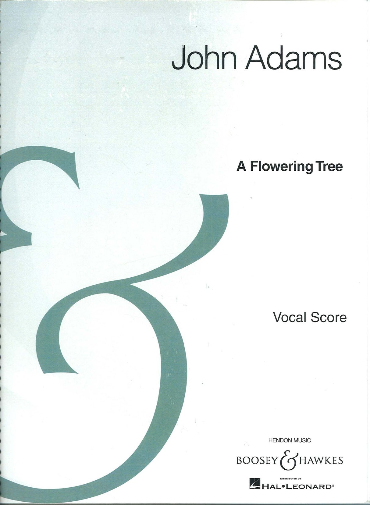 Adams, Flowering Tree: Opera [E] (Boosey)