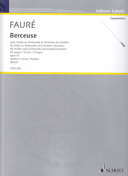 Faure, Berceuse op. 16 in D (Score) (Schott)