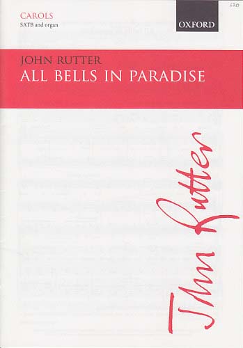 Rutter, All bells in paradise (Oxford University Press)