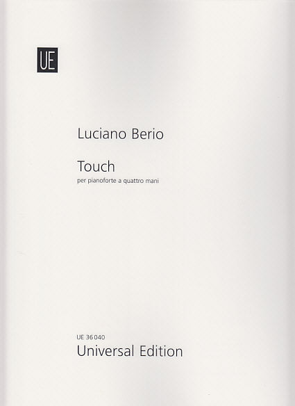 Berio, Touch (1991) (Universal)