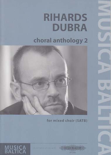 Dubra, Choral Anthology 2 (SATB a capp.) (Peters)