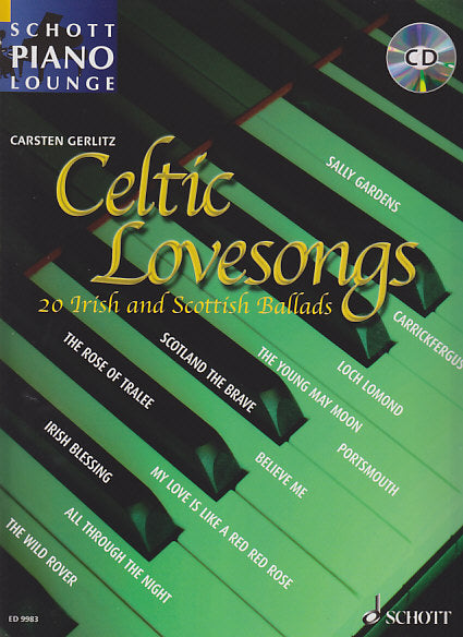 Celtic Lovesongs: 20 Irish and Scottish (Schott)