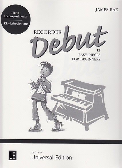 Rae, Recorder Debut, Piano Accompaniment (Universal)